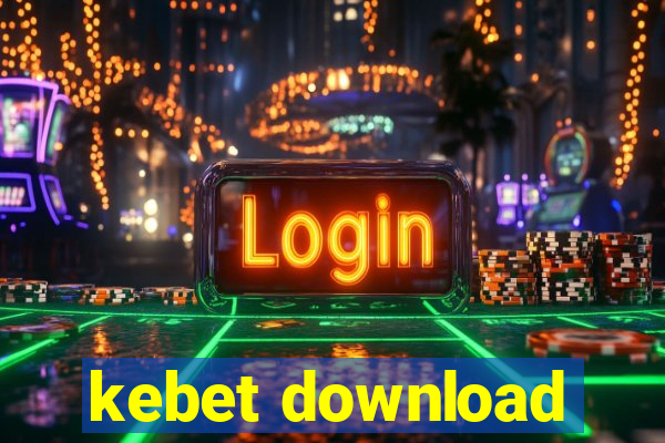 kebet download